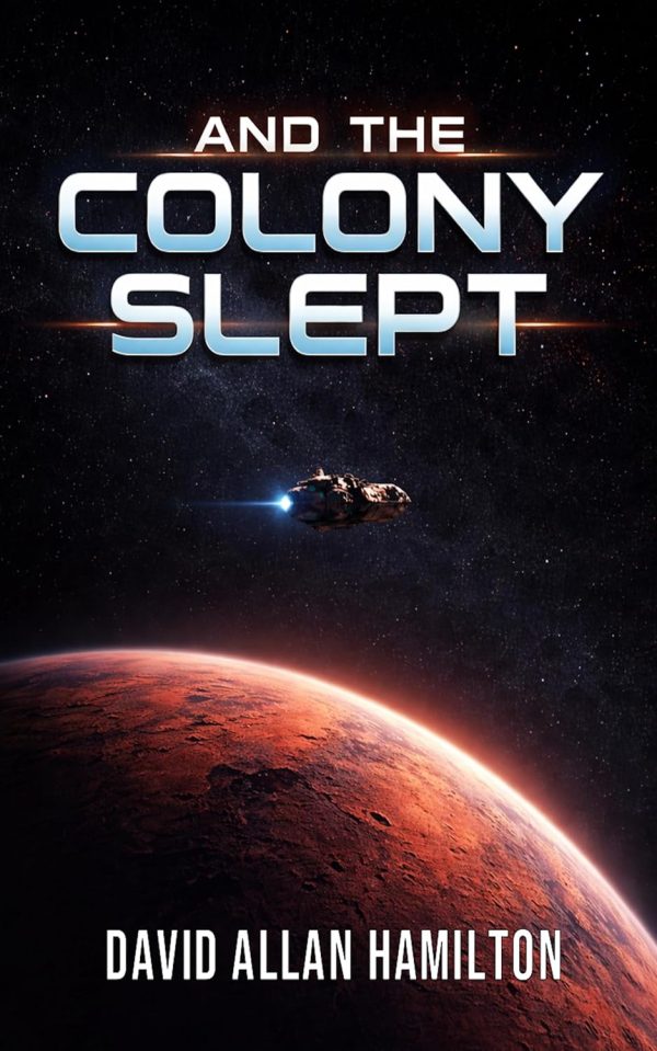 And The Colony Slept