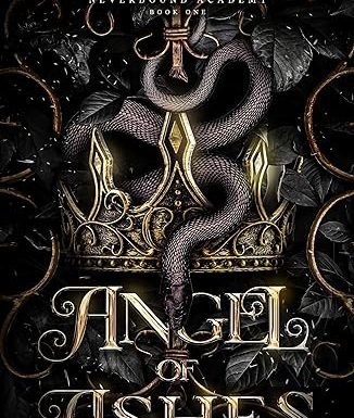 Angel of Ashes: A Fantasy Fated Mates Academy Romance