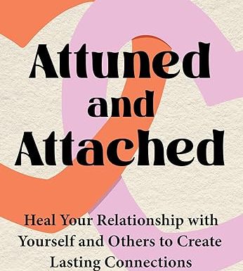 Attuned and Attached