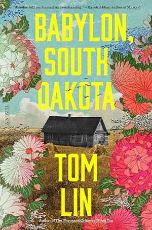 Babylon, South Dakota: A Novel