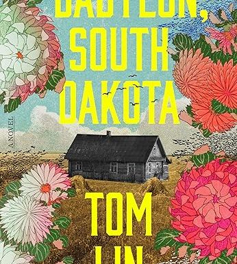Babylon, South Dakota: A Novel