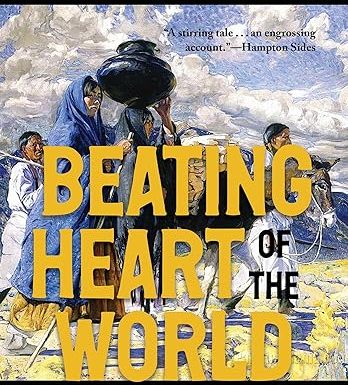 Beating Heart of the World: The Taos Art Colony, the Pueblo Resistance, and the Battle for Indigenous America