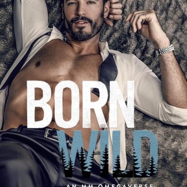 Born Wild (Wild Hearts Book 2)