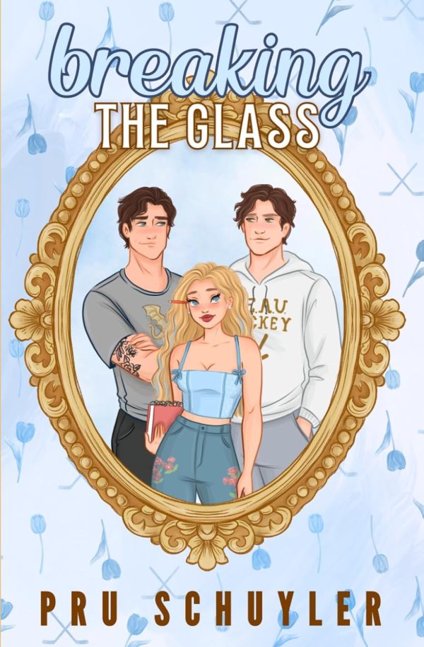Breaking the Glass: A MFM Contemporary Cinderella Retelling College Hockey Romance