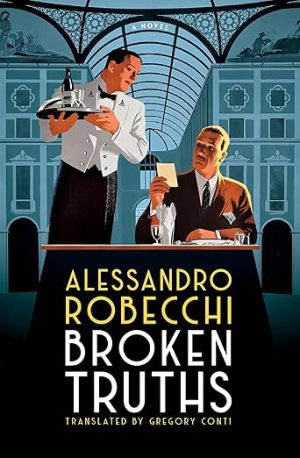 Broken Truths: A Novel