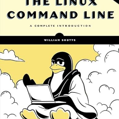 The Linux Command Line, 3rd Edition: A Complete Introduction