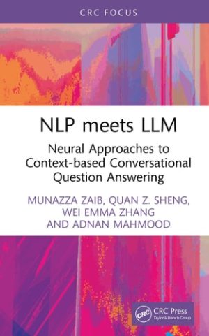When NLP Meets LLM: Neural Approaches to Context-Based Conversational Question Answering